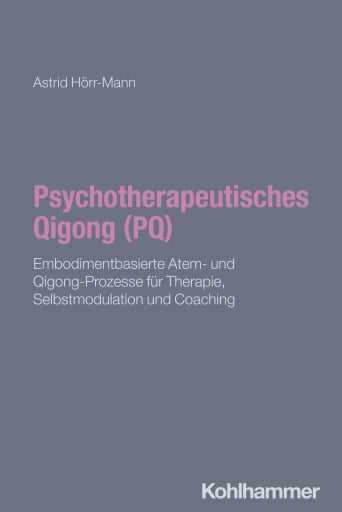 Psychotherapeutisches Qigong (PQ)
