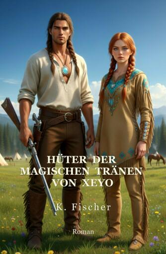 Portada del libro «Hüter der magischen Tränen von Xeyo», de Katica Fischer