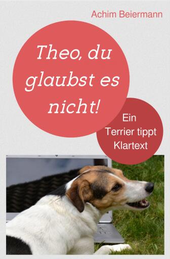 Theo, du glaubst es nicht!
