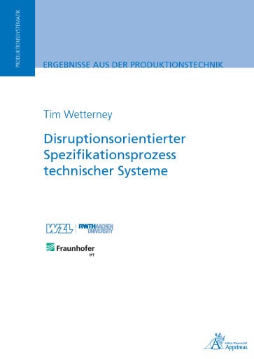 Disruptionsorientierter Spezifikationsprozess technischer Systeme