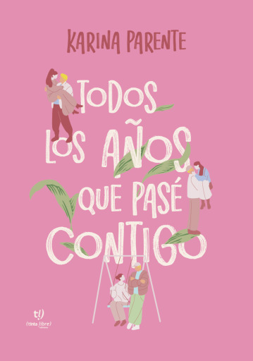 Todos los años que pase contigo