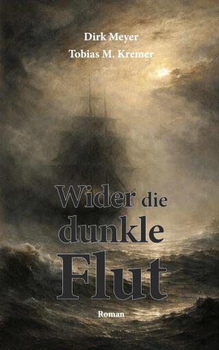 Wider die dunkle Flut