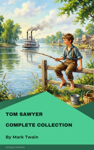 Tom Sawyer Complete Collection