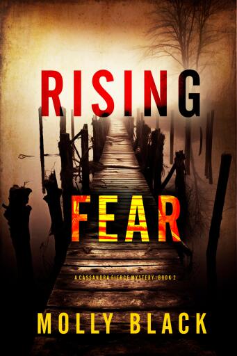 Portada del libro «Rising Fear (A Cassandra Fierce Suspense Thriller—Book Two)», de Molly Black