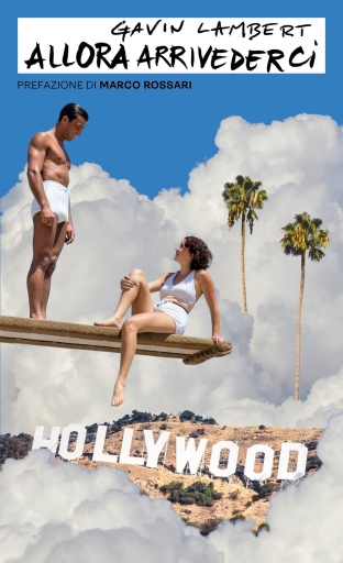 Portada del libro «Allora arrivederci», de Gavin Lambert
