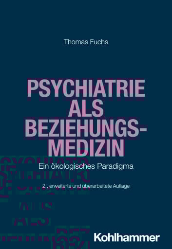 Psychiatrie als Beziehungsmedizin