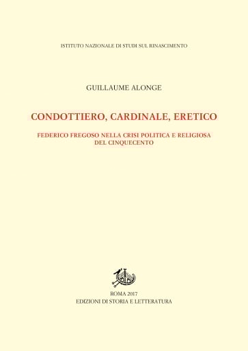 Condottiero, cardinale, eretico