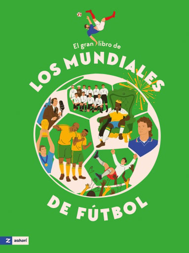El gran libro de los Mundiales de Fútbol