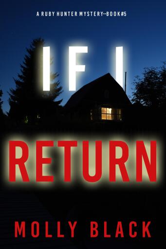 Portada del libro «If I Return (A Ruby Hunter FBI Suspense Thriller—Book 5)», de Molly Black