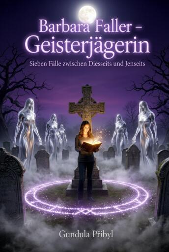 Barbara Faller – Geisterjägerin