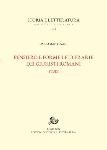 Pensiero e forme letterarie dei giuristi romani