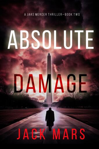 Portada del libro «Absolute Damage (A Jake Mercer Political Thriller—Book 2)», de Jack Mars