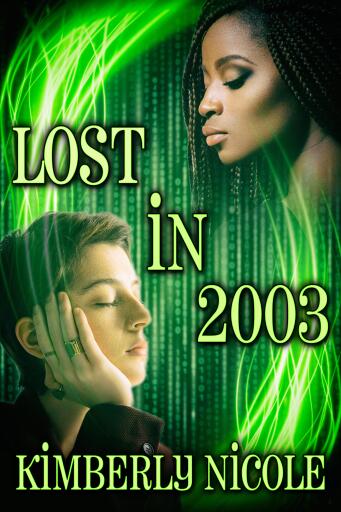 Portada del libro «Lost in 2003», de Kimberly Nicole