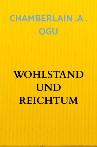 Portada del libro «WOHLSTAND UND REICHTUM», de CHAMBERLAIN .A . OGU