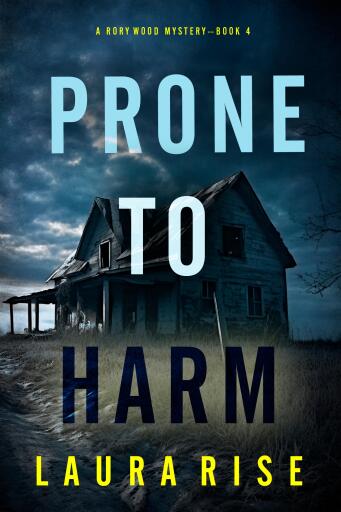 Prone to Harm (A Rory Wood Suspense Thriller—Book Four)