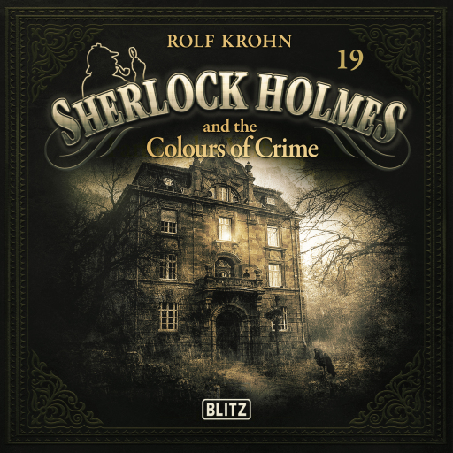 New Cases of Sherlock Holmes - Episode 19: Sherlock Holmes and the Colours of Crime