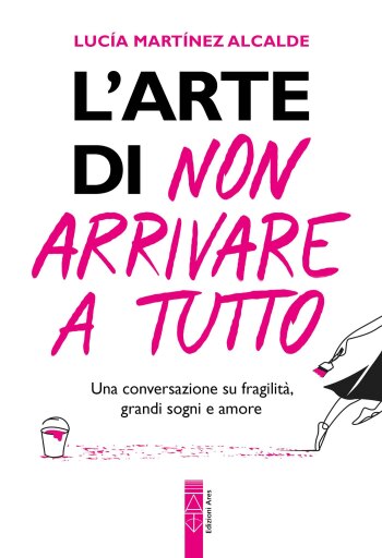 L'arte di non arrivare a tutto