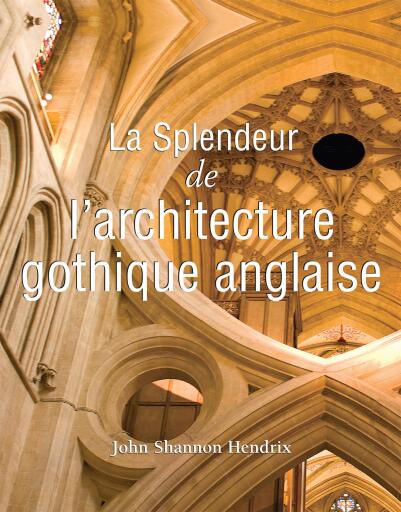 La splendeur de l'architecture gothique anglaise