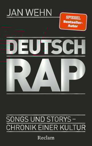 Deutschrap. Songs und Storys – Chronik einer Kultur
