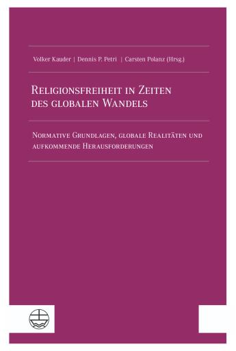 Religionsfreiheit in Zeiten des globalen Wandels / Religious Freedom in a Changing World