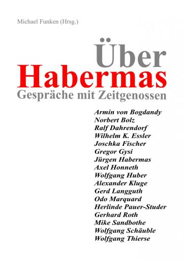Über Habermas.