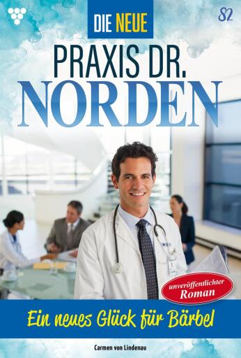 Ein neues Glück für Bärbel