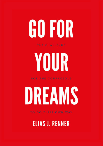 Go for your dreams