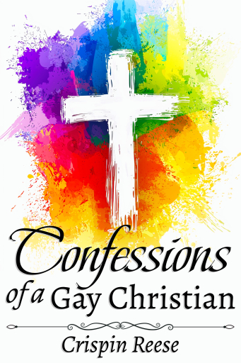 Confessions of a Gay Christian