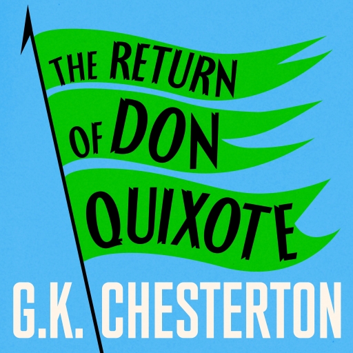 The Return of Don Quixote