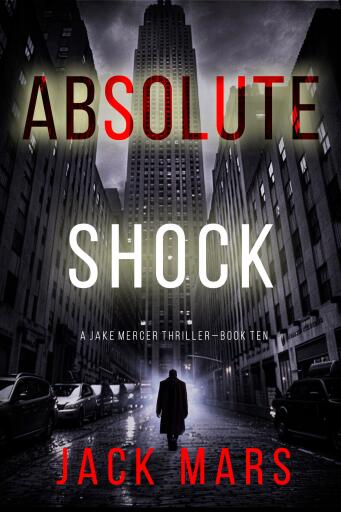 Portada del libro «Absolute Shock (A Jake Mercer Political Thriller—Book Ten)»