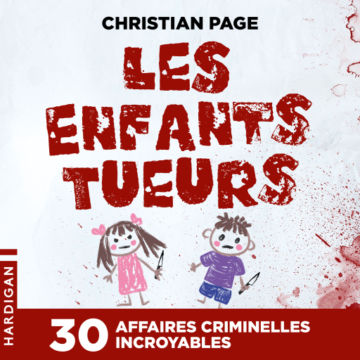Portada del audiolibro «Les Enfants tueurs», de Christian Page