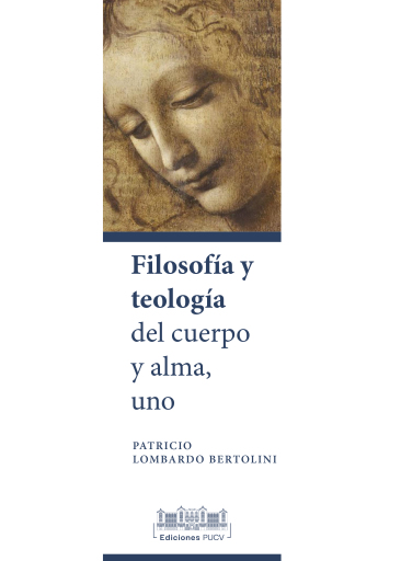 Filosofìa y teología del cuerpo y alma, uno