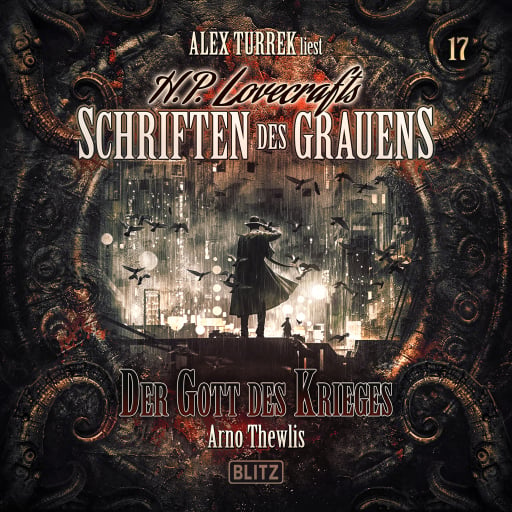 Portada del audiolibro «H. P. Lovecrafts Schriften des Grauens - Folge 17: Der Gott des Krieges»