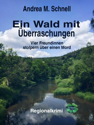 Portada del libro «Ein Wald mit Überraschungen», de Andrea M. Schnell