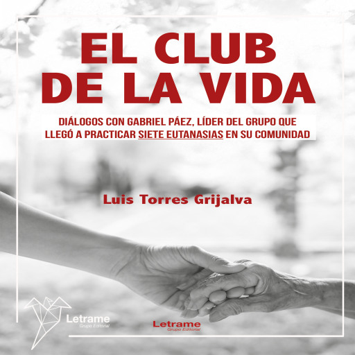 Portada del audiolibro «El club de la vida», de Luis Torres Grijalva