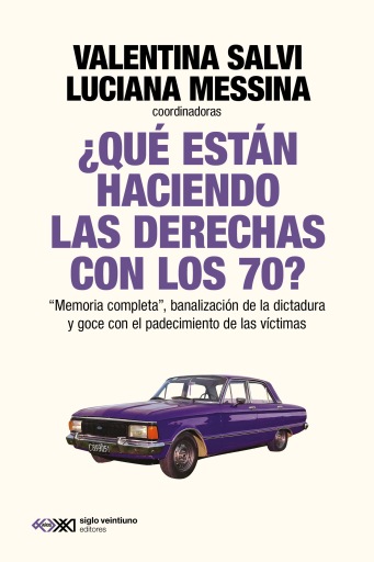 ¿Qué están haciendo las derechas con los 70?