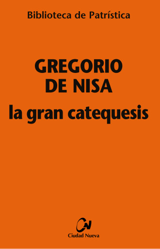 Portada del libro «La gran catequesis», de Gregorio de Nisa - Santo -