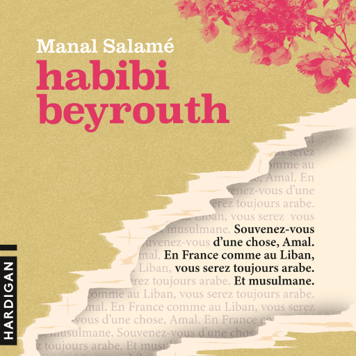 Portada del audiolibro «Habibi Beyrouth», de Manal Salamé