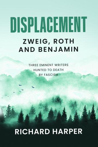 Displacement: Zweig, Roth and Benjamin