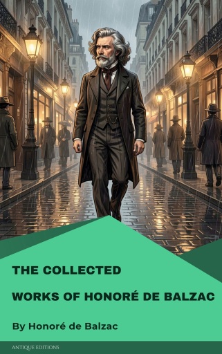 The Collected Works of Honore de Balzac