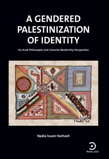 A Gendered Palestinization of Identity