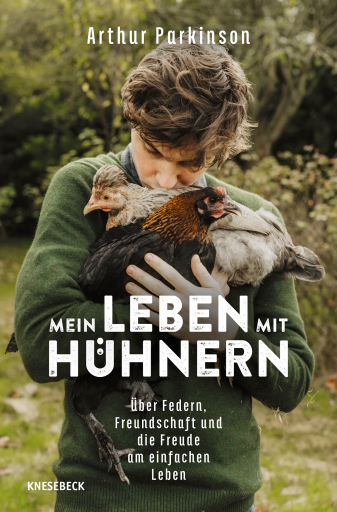 Mein Leben mit Hühnern