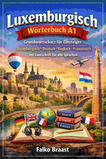 Luxemburgisch Wörterbuch A1 (2600 Wörter)
