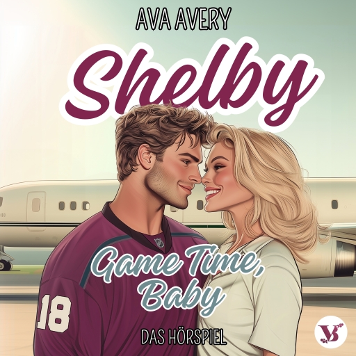Shelby. Game Time, Baby – Das Hörspiel