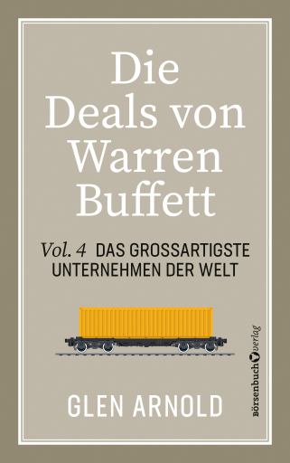 Die Deals von Warren Buffett - Vol. 4