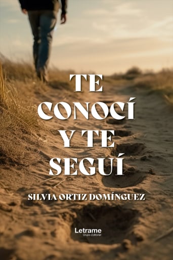 Te conocí y te seguí