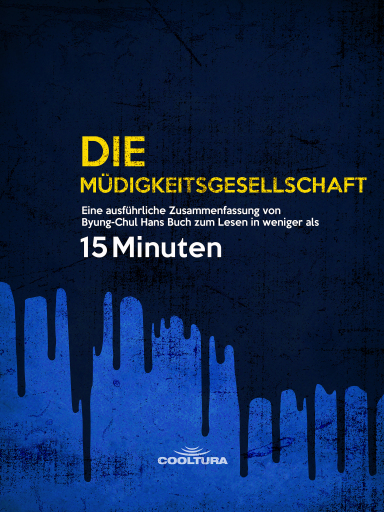 Die Müdigkeitsgesellschaft