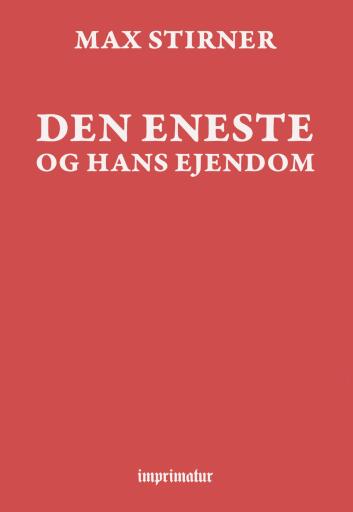 Den eneste og hans ejendom