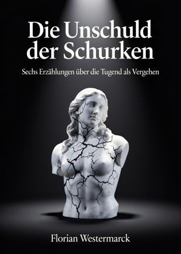 Die Unschuld der Schurken