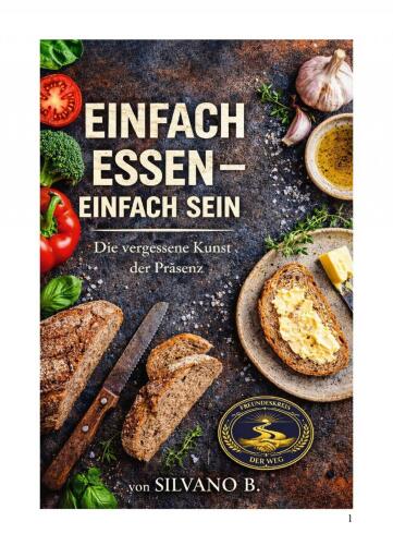 Einfach Essen, Einfach Sein